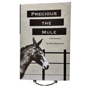 Precious the Mule by Mary Ricketson (2022, Paperback)